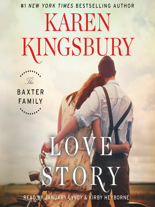 Title details for Love Story by Karen Kingsbury - Wait list